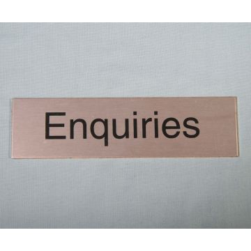 150 X 40Mm Satin Aluminium 'Enquiries' Sign