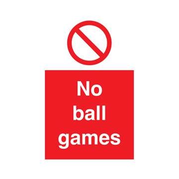No Ball Games 300Mm X 200Mm Rigid Plastic Sign